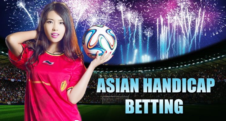 របៀបភ្នាល់គ្រាប់ត Asian Handicap ក្នុងកីឡាបាល់ទាត់