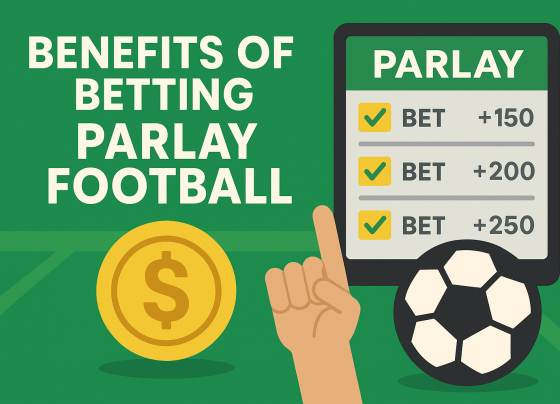 benefits of betting parlay football