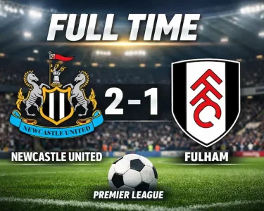 Newcastle vs Fulham 2-1 Premier League លទ្ធផលពេញម៉ោង