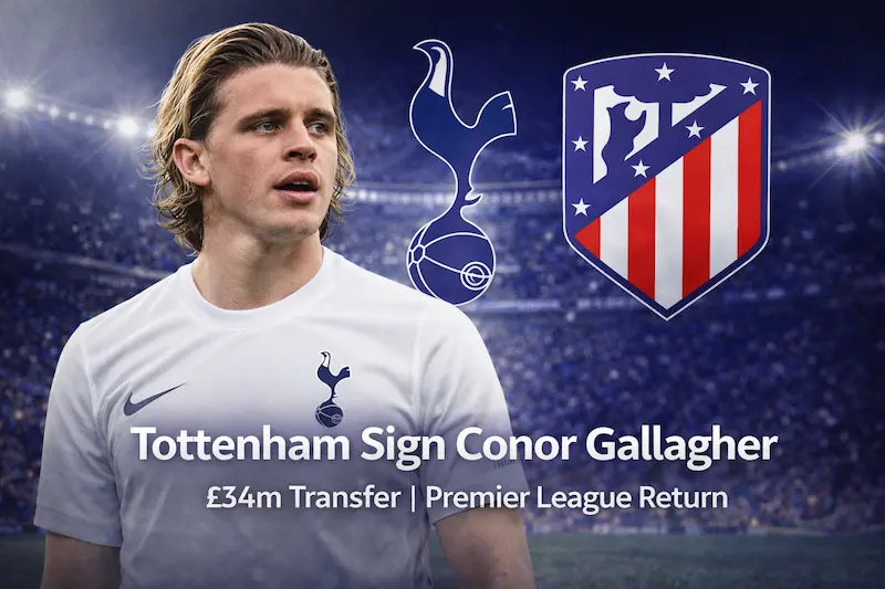 Tottenham complete signing of Conor Gallagher from Atletico Madrid